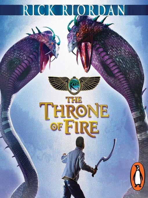 Title details for The Throne of Fire by Rick Riordan - Wait list